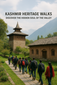 Kashmir Heritage Walks – Discover the Hidden Soul of the Valley