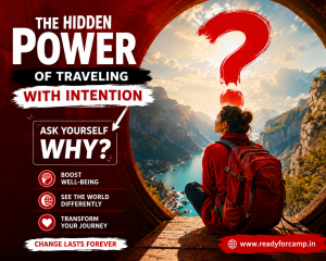 The Hidden Power of Traveling with Intention Why Asking “Why” Transforms Your Journeys, Boosts Well-Being, and Changes the Way You See the World Forever